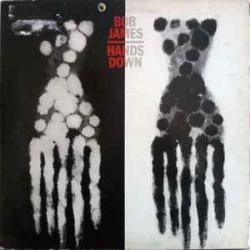 BOB JAMES HANDS DOWN Виниловая пластинка 
