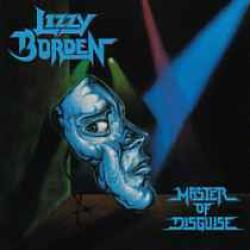 LIZZY BORDEN MASTER OF DISGUISE Виниловая пластинка 