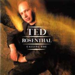 TED ROSENTHAL CALLING YOU Фирменный CD TED ROSENTHAL CALLING YOU Фирменный CD