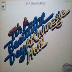 IT'S A BEAUTIFUL DAY IT'S A BEAUTIFUL DAY AT CARNEGIE HALL Виниловая пластинка 