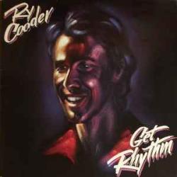 RY COODER GET RHYTHM Виниловая пластинка 