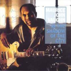 MAURICE JOHN VAUGHN IN THE SHADOW OF THE CITY Фирменный CD 
