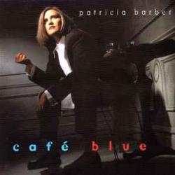 PATRICIA BARBER CAFÉ BLUE Фирменный CD PATRICIA BARBER CAFÉ BLUE Фирменный CD