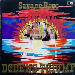 SAVAGE ROSE DODENS TRIUMF Виниловая пластинка SAVAGE ROSE DODENS TRIUMF Виниловая пластинка