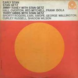 STAN GETZ Early Stan Виниловая пластинка 