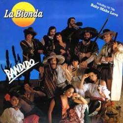 LA BIONDA BANDIDO Виниловая пластинка LA BIONDA BANDIDO Виниловая пластинка