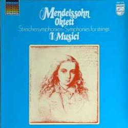 MENDELSSOHN Oktett; Streichersymphonien / Symphonies For Strings Виниловая пластинка MENDELSSOHN Oktett; Streichersymphonien / Symphonies For Strings Виниловая пластинка
