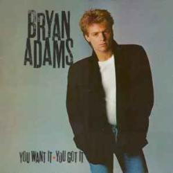 BRYAN ADAMS YOU WANT IT, YOU GOT IT Фирменный CD 