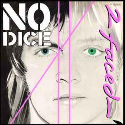 NO DICE 2 Faced Виниловая пластинка 