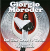 ON THE GROOVE TRAIN VOLUME 1  1975-1993