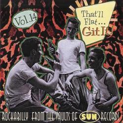 VARIOUS That'll Flat ... Git It! Vol. 14: Rockabilly From The Vaults Of Sun Records Фирменный CD 