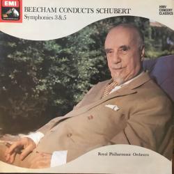 SCHUBERT BEECHAM CONDUCTS SCHUBERT SYMPHONIES 3 & 5 Виниловая пластинка 
