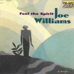 JOE WILLIAMS Feel The Spirit Фирменный CD JOE WILLIAMS Feel The Spirit Фирменный CD