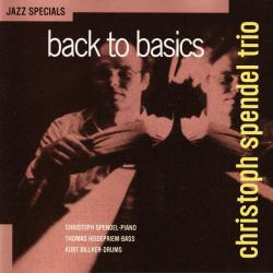 Christoph Spendel Trio Back To Basics Фирменный CD 