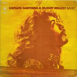 Carlos Santana & Buddy Miles Carlos Santana & Buddy Miles! Live! Виниловая пластинка 