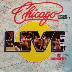 Chicago Transit Authority LIVE IN CONCERT Виниловая пластинка 