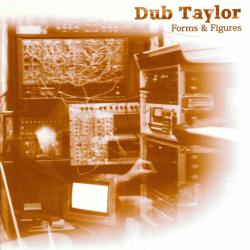 Dub Taylor Forms & Figures Фирменный CD 