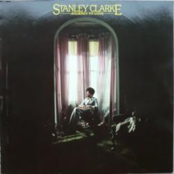 STANLEY CLARKE Journey To Love Виниловая пластинка 