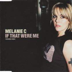 MELANIE C If That Were Me Фирменный CD MELANIE C If That Were Me Фирменный CD