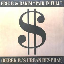 ERIC B. & RAKIM Paid In Full (Derek B.'s Urban Respray) Виниловая пластинка 