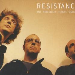 Trio Friedrich Hebert Moreno Resistance Фирменный CD 