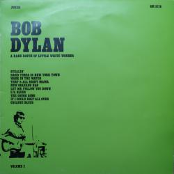BOB DYLAN A Rare Batch Of Little White Wonder (Volume 2) Виниловая пластинка 