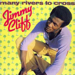 Jimmy Cliff Many Rivers To Cross Виниловая пластинка 