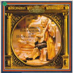 FRANCESCO GEMINIANI   THOMAS ARNE   WILLIAM BOYCE Englische Barockmusik Zur Händelzeit Виниловая пластинка 