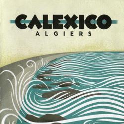CALEXICO Algiers Фирменный CD 