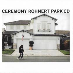 Ceremony Rohnert Park CD Фирменный CD 