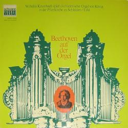 BEETHOVEN Beethoven Auf Der Orgel (Wilhelm Krumbach Spielt Die Historische Orgel Von König In Der Pfarrkirche Zu Schleiden / Eifel) Виниловая пластинка BEETHOVEN Beethoven Auf Der Orgel (Wilhelm Krumbach Spielt Die Historische Orgel Von König In Der Pfarrkirche Zu Schleiden / Eifel) Виниловая пластинка
