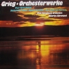 Orchesterwerke (Peer-Gynt-Suiten • Sinfonische Tanze • Sigurd Jorsaffar • Aus Holbergs Zeit U.a.)