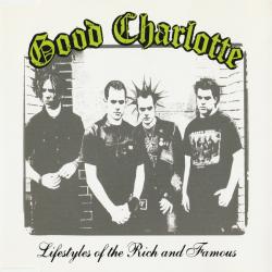 Good Charlotte Lifestyles Of The Rich And Famous Фирменный CD 