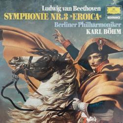 BEETHOVEN   KARL BOHM Symphonie Nr. 3 »Eroica« Виниловая пластинка 
