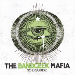 The Bandgeek Mafia No Disguise Фирменный CD 
