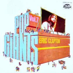 ERIC CLAPTON POP GIANTS VOL.7 Виниловая пластинка 