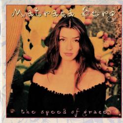 Matraca Berg The Speed Of Grace Фирменный CD 