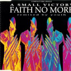 FAITH NO MORE A Small Victory (Remixed By Youth) Фирменный CD 