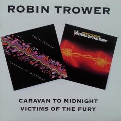 ROBIN TROWER Caravan To Midnight / Victims Of The Fury Фирменный CD 