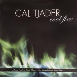 CAL TJADER Cool Fire (A Fuego Vivo + Good Vibes) Фирменный CD 