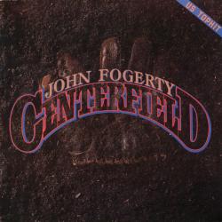 JOHN FOGERTY Centerfield Виниловая пластинка 