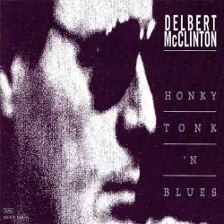 DELBERT MCCLINTON Honky Tonk 'N' Blues Фирменный CD 