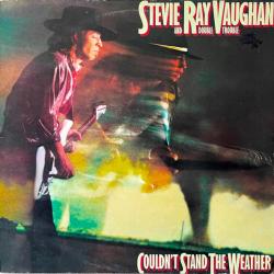 STEVIE RAY VAUGHAN AND DOUBLE TROUBLE Couldn't Stand The Weather Виниловая пластинка 