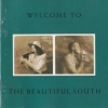 WELCOME TO THE BEAUTIFUL SOUTH WELCOME TO THE BEAUTIFUL SOUTH