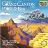 Grofé: Grand Canyon Suite • Gershwin: Porgy & Bess Symphonic Suite Grofé: Grand Canyon Suite • Gershwin: Porgy & Bess Symphonic Suite