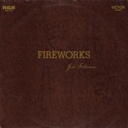 JOSE FELICIANO FIREWORKS Виниловая пластинка 