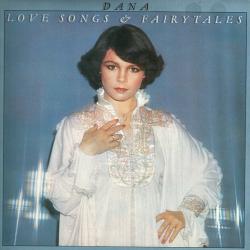 DANA LOVE SONGS & FAIRYTALES Виниловая пластинка 