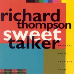 RICHARD THOMPSON Sweet Talker (Original Music From The Movie) Фирменный CD 