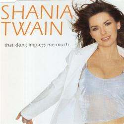 SHANIA TWAIN That Don't Impress Me Much Фирменный CD 