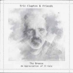 Eric Clapton & Friends The Breeze (An Appreciation Of JJ Cale) Фирменный CD 